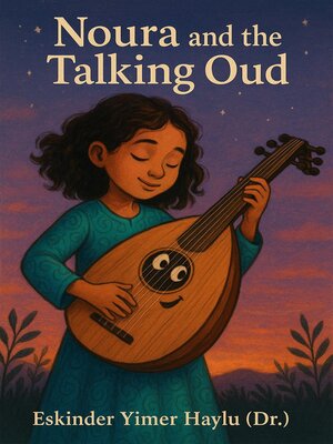 cover image of Noura and the Talking Oud